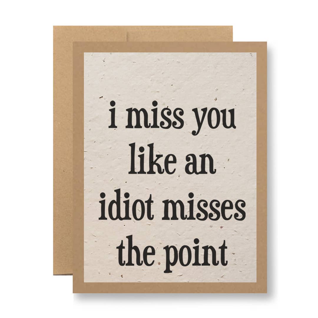 Grows Wildflowers - ...an idiot misses the point