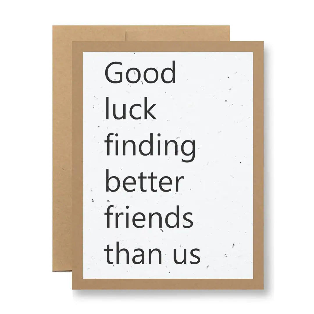 Plantable Seed Paper Greeting Card - Good Luck Finding...