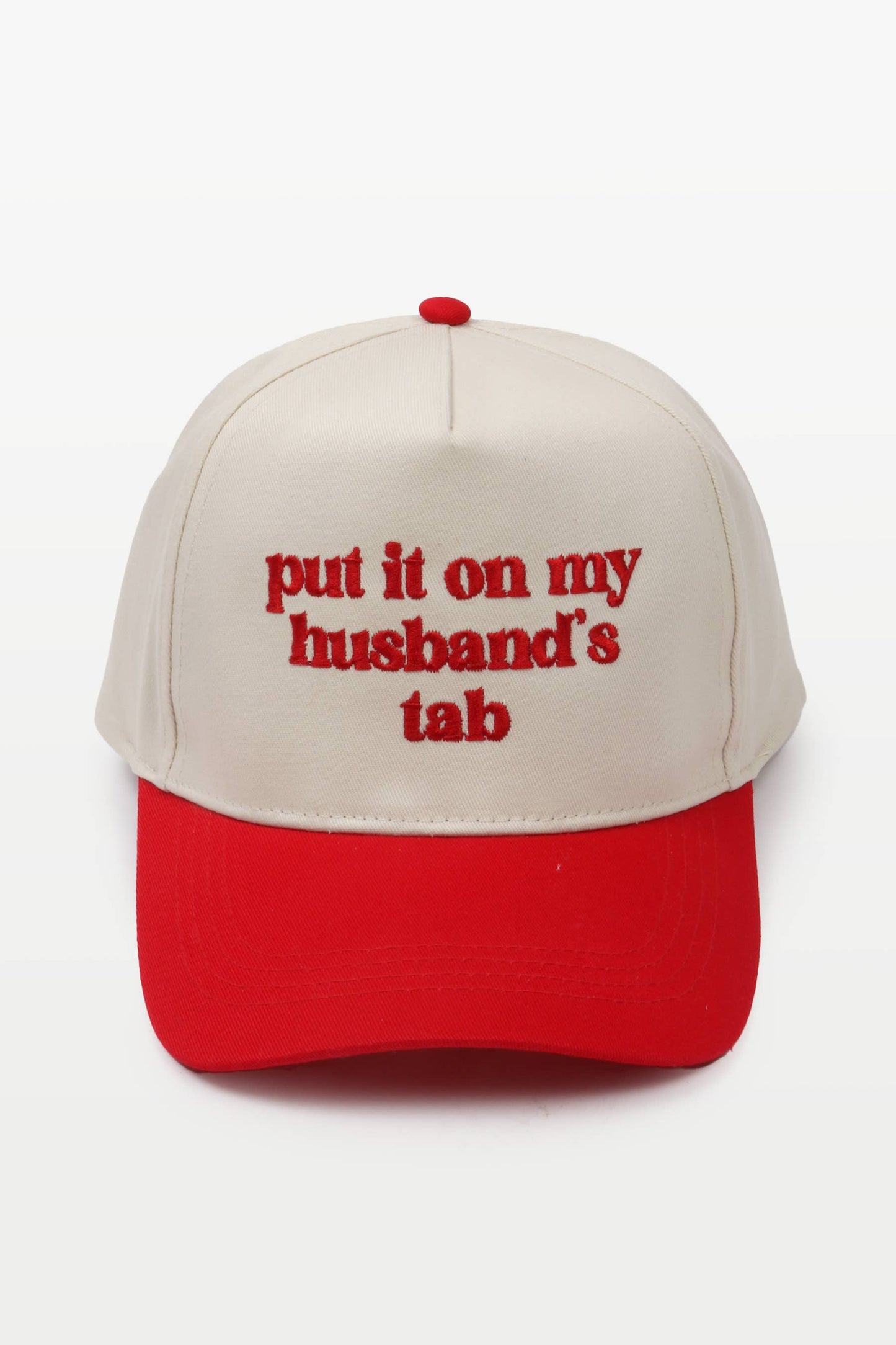 PUT IT ON MY HUSBAND'S TAB HAT