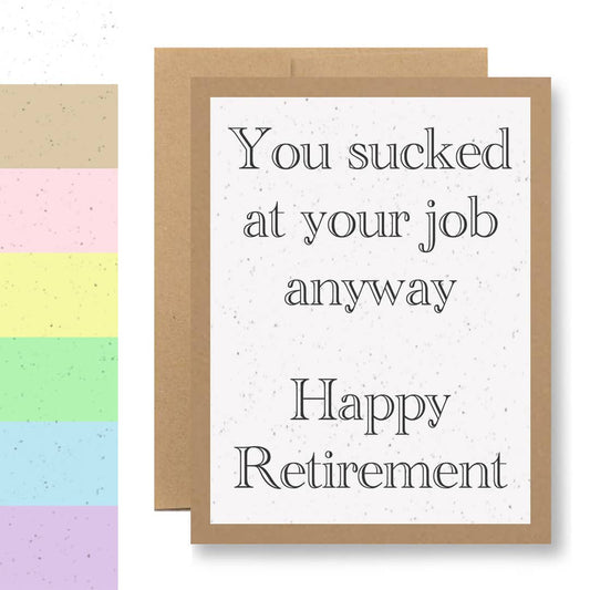 Grows Wildflowers -You sucked at your job...