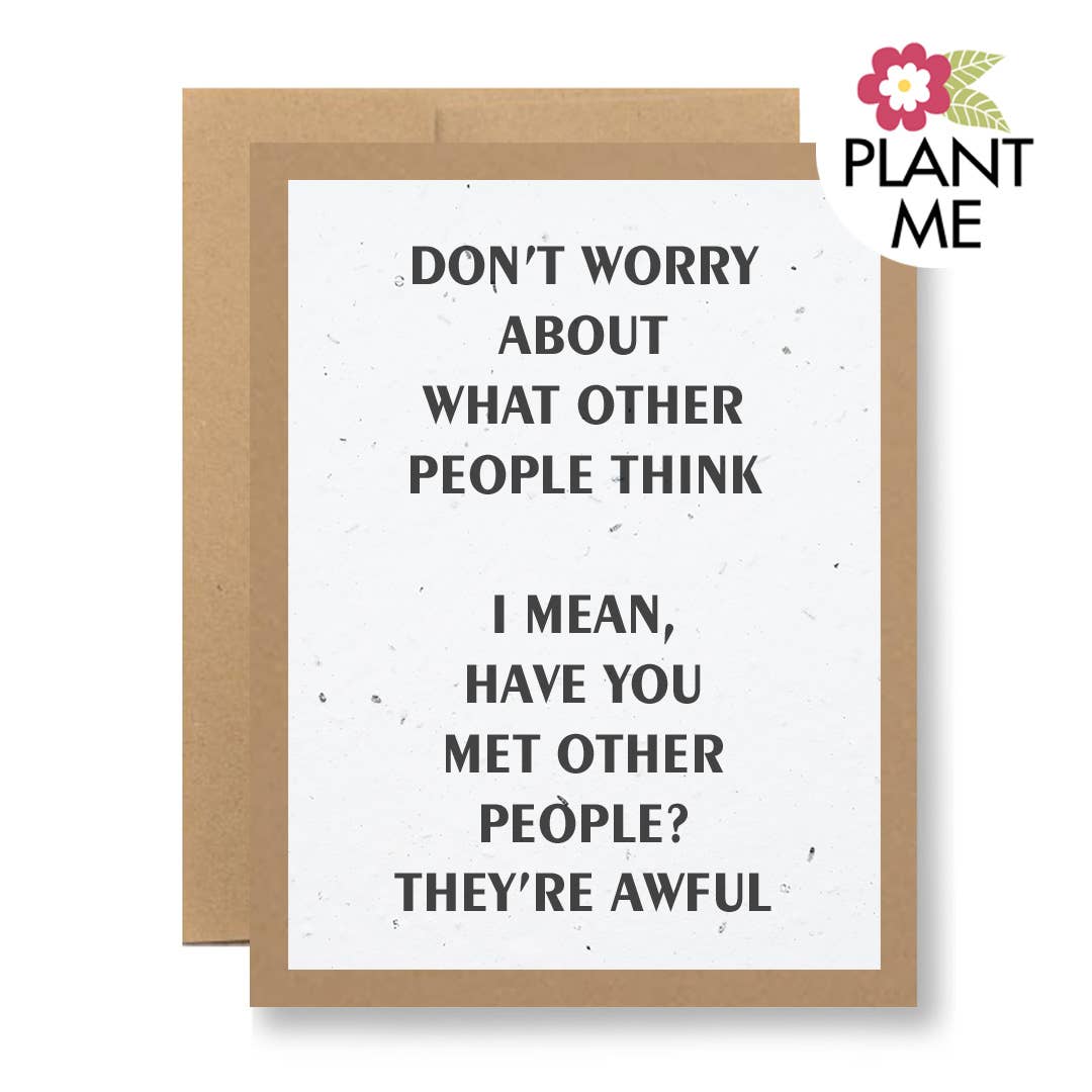 Wildflower Seed Paper Greeting Card - ...they're awful