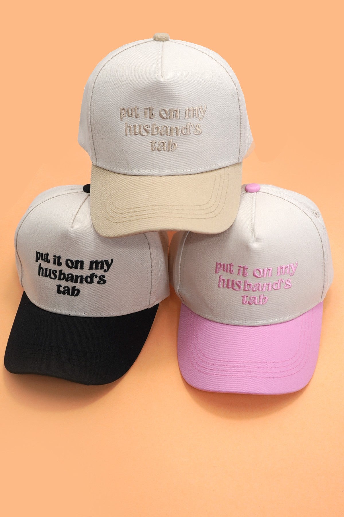 put it on my husband's tab hat