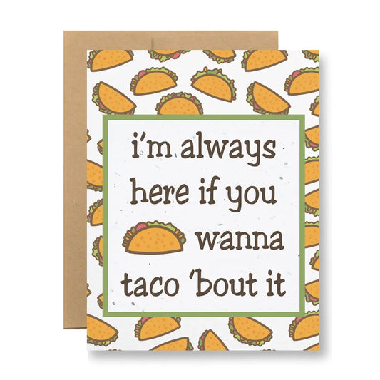 Plantable Seed Paper Greeting Card - ...Taco 'bout It