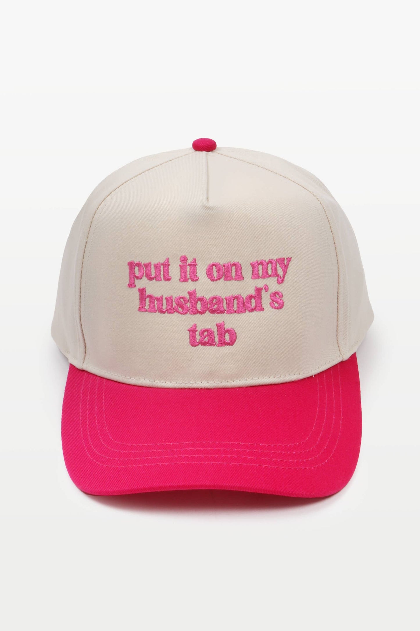 PUT IT ON MY HUSBAND'S TAB HAT