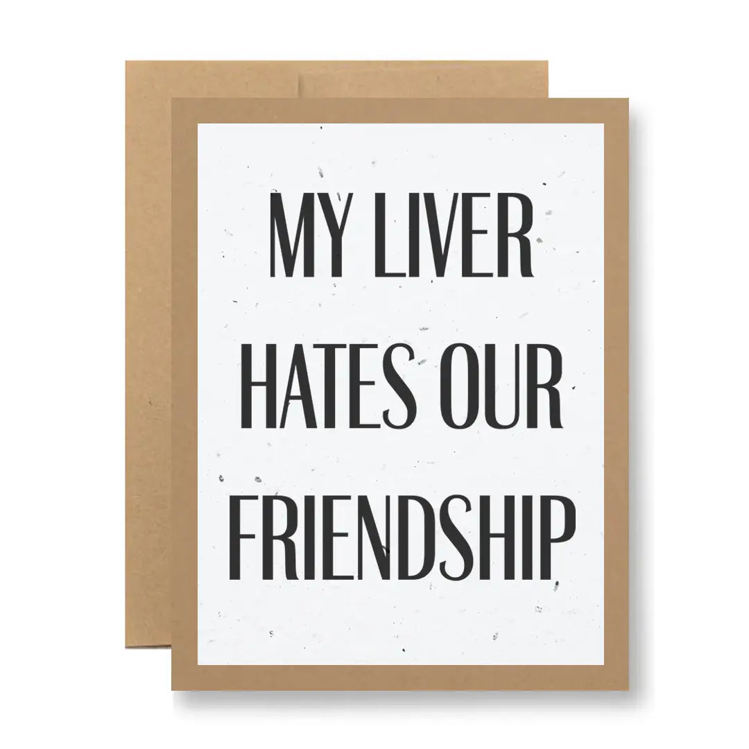 Plantable Seed Paper Greeting Card - My Liver Hates...