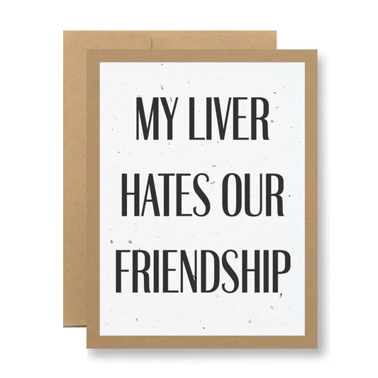 Plantable Seed Paper Greeting Card - My Liver Hates...