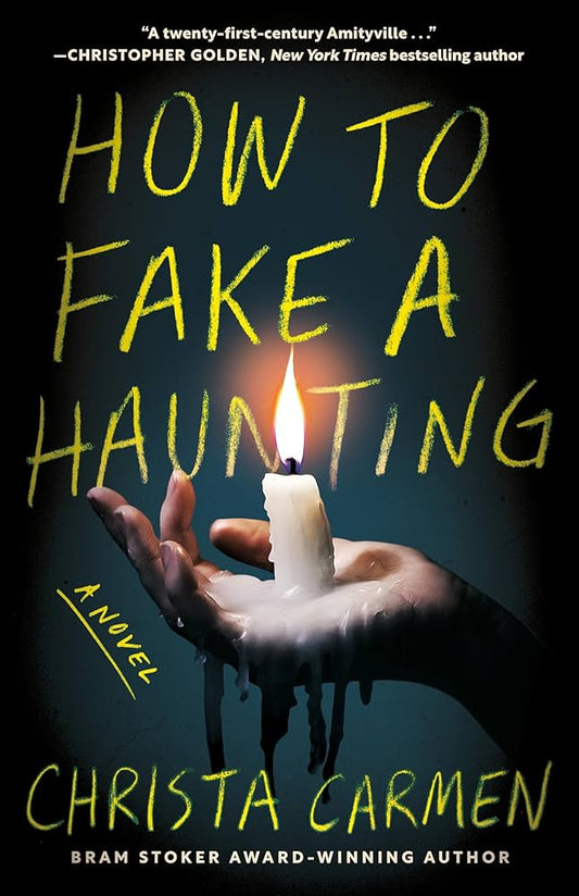 How to Fake a Haunting