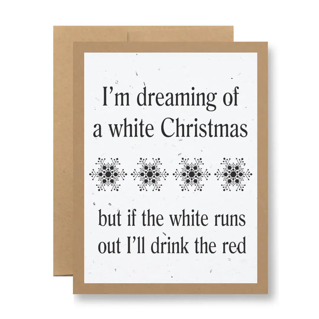 Plantable Seed Paper Greeting Card - ...I'll Drink the Red