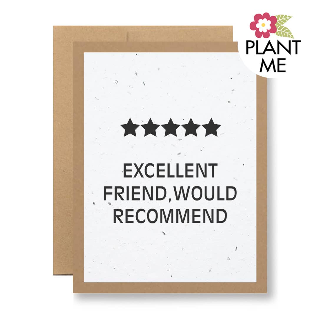 Plantable Seed Paper Greeting Card - Excellent friend...