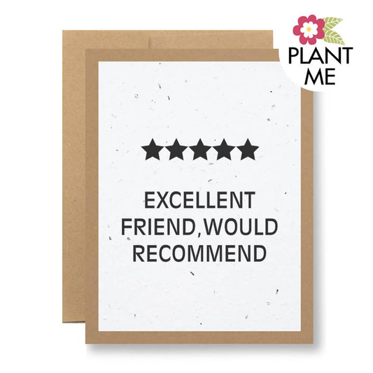 Plantable Seed Paper Greeting Card - Excellent friend...