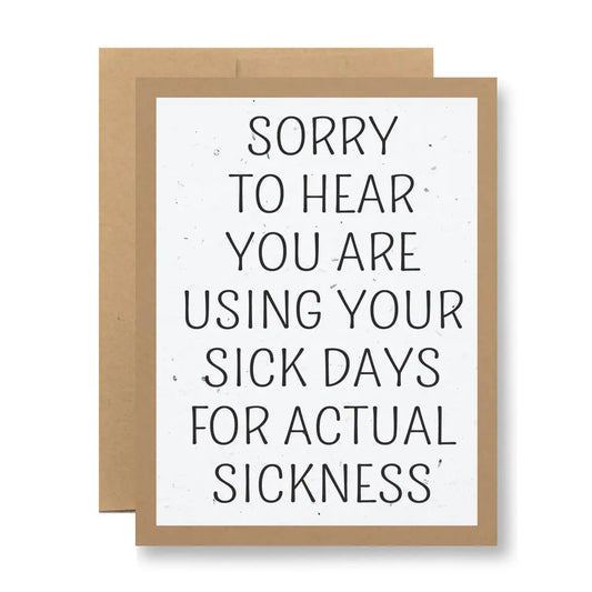 Plantable Seed Paper Greeting Card - ...Actual Sickness