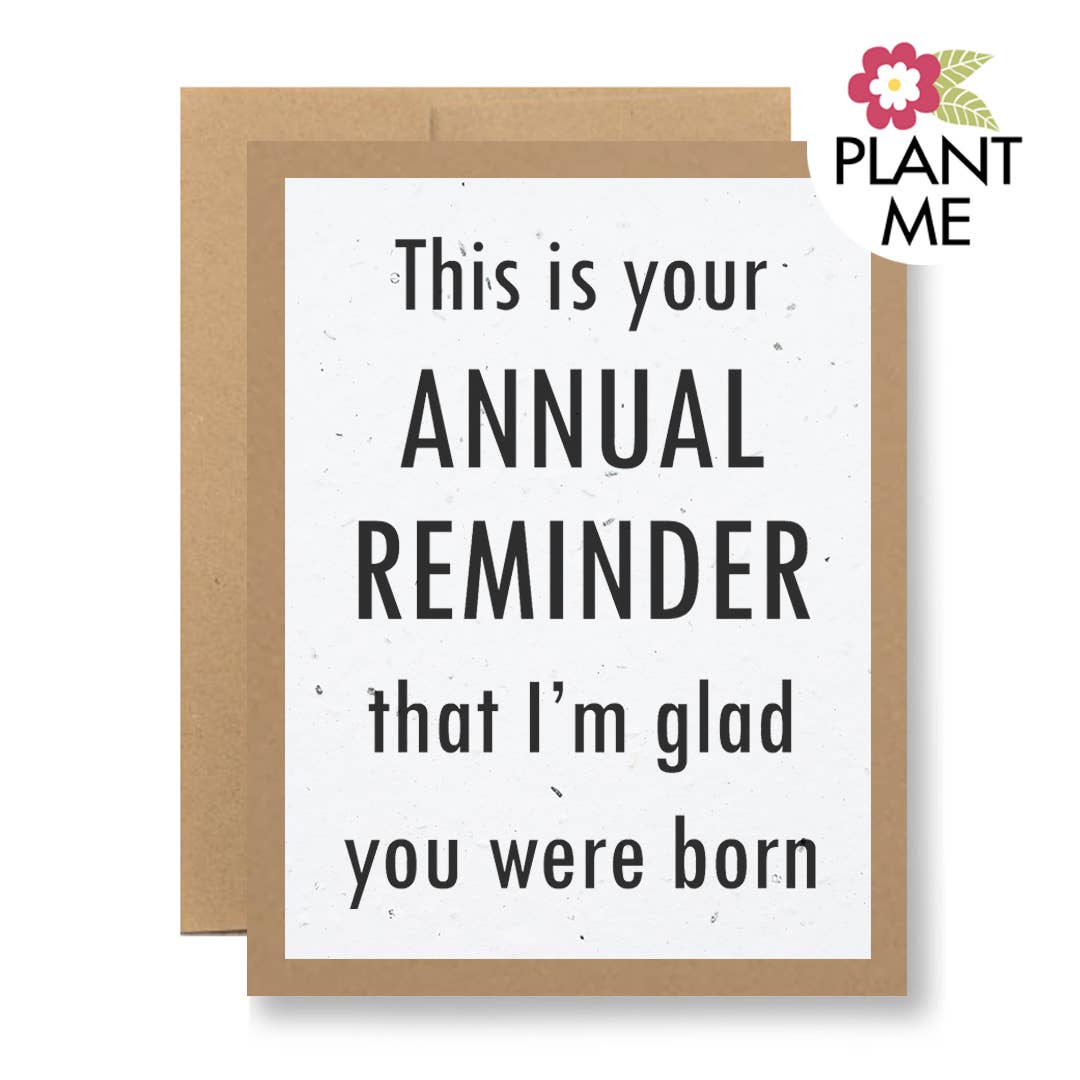 Plantable Seed Paper Greeting Card - This is your annual...