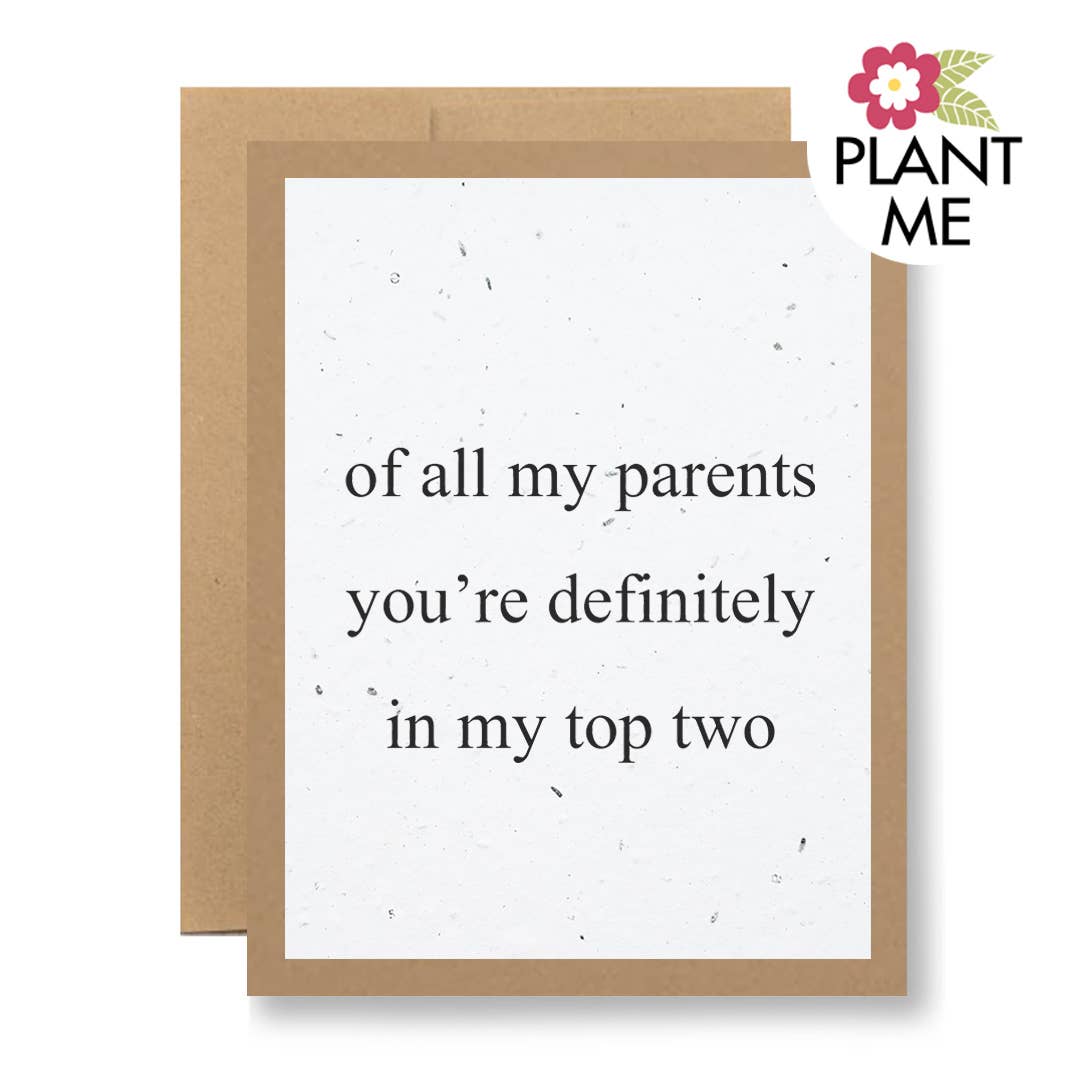 Plantable Seed Paper Greeting Card - ...my top two