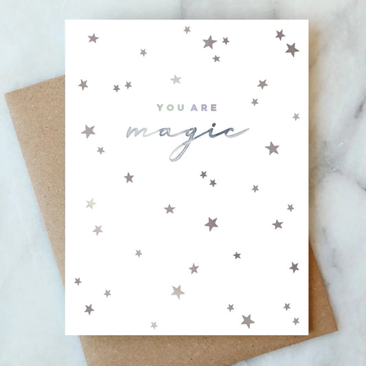 you are magic greeting card