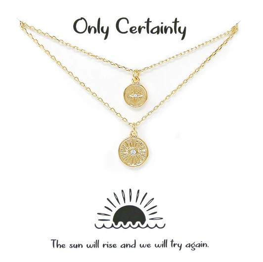 only certainty necklace